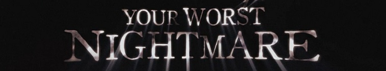 Banner voor Your Worst Nightmare